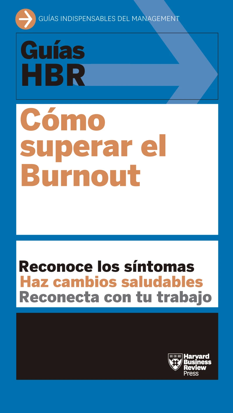 Portada: Guía HBR: Cómo superar el Burnout