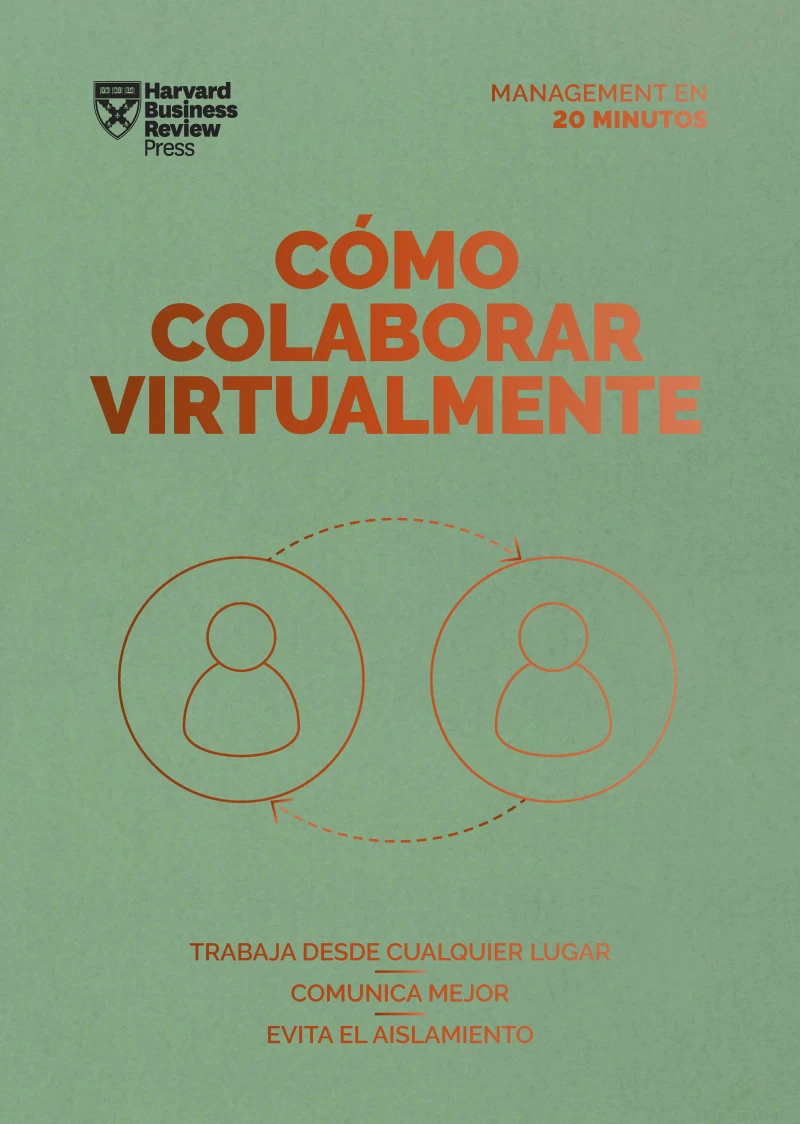 Portada: Cómo colaborar virtualmente. Serie Management en 20 minutos