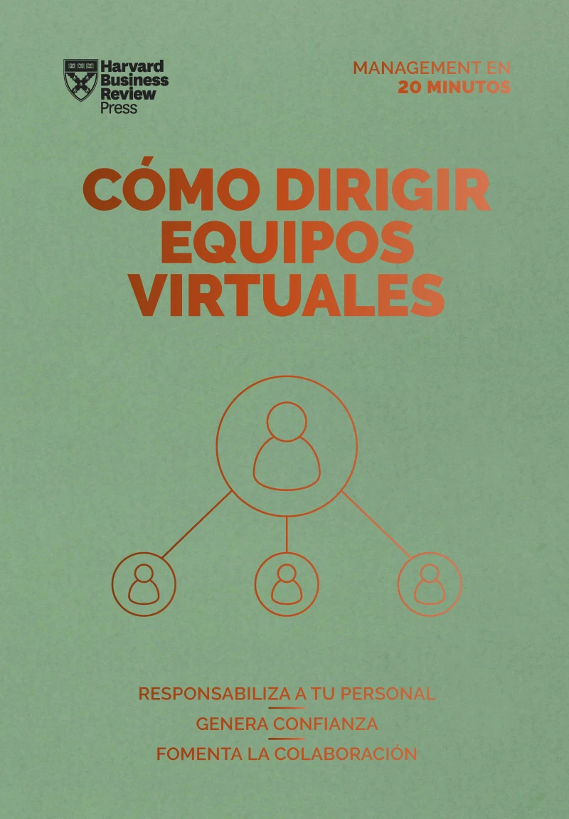 Portada: Cómo dirigir equipos virtuales. Serie Management en 20 minutos