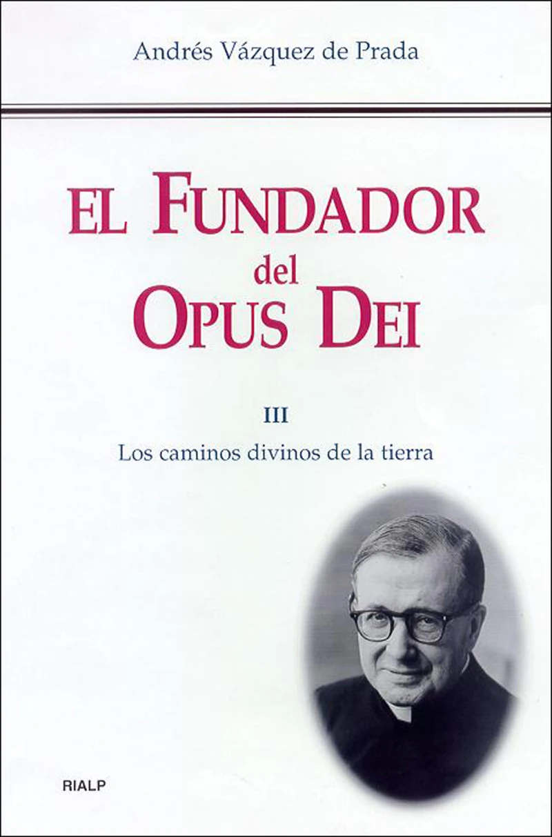 Portada: El Fundador del Opus Dei (III)