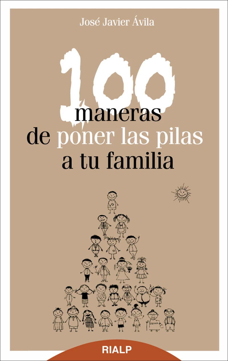 Portada: 100 maneras de poner las pilas a tu familia