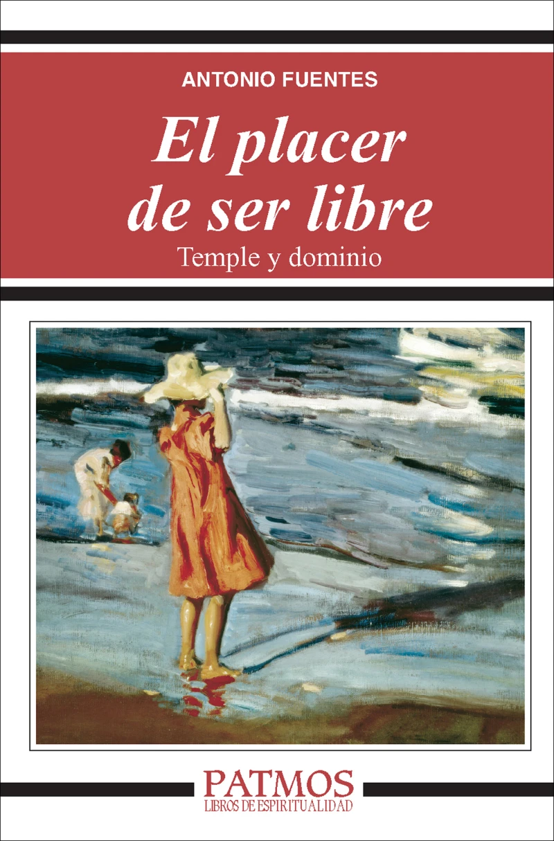 Portada: El placer de ser libre. Temple y dominio