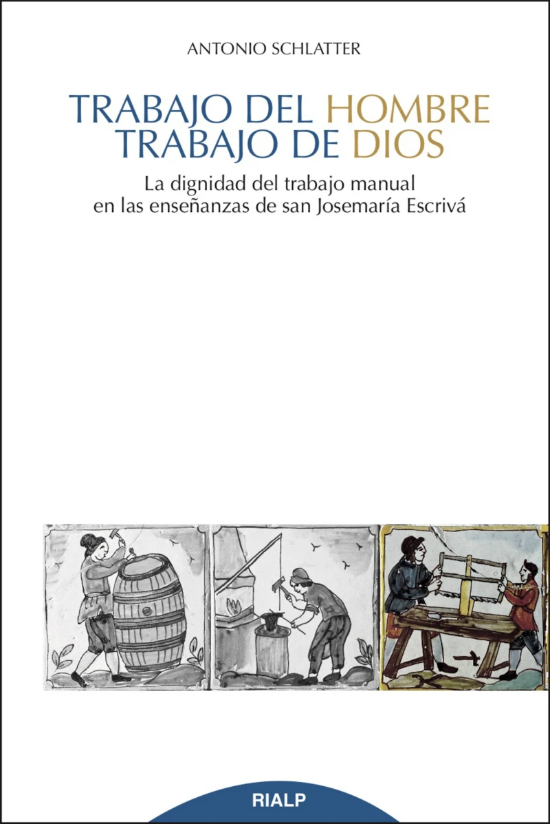 Portada: Trabajo del hombre, trabajo de Dios