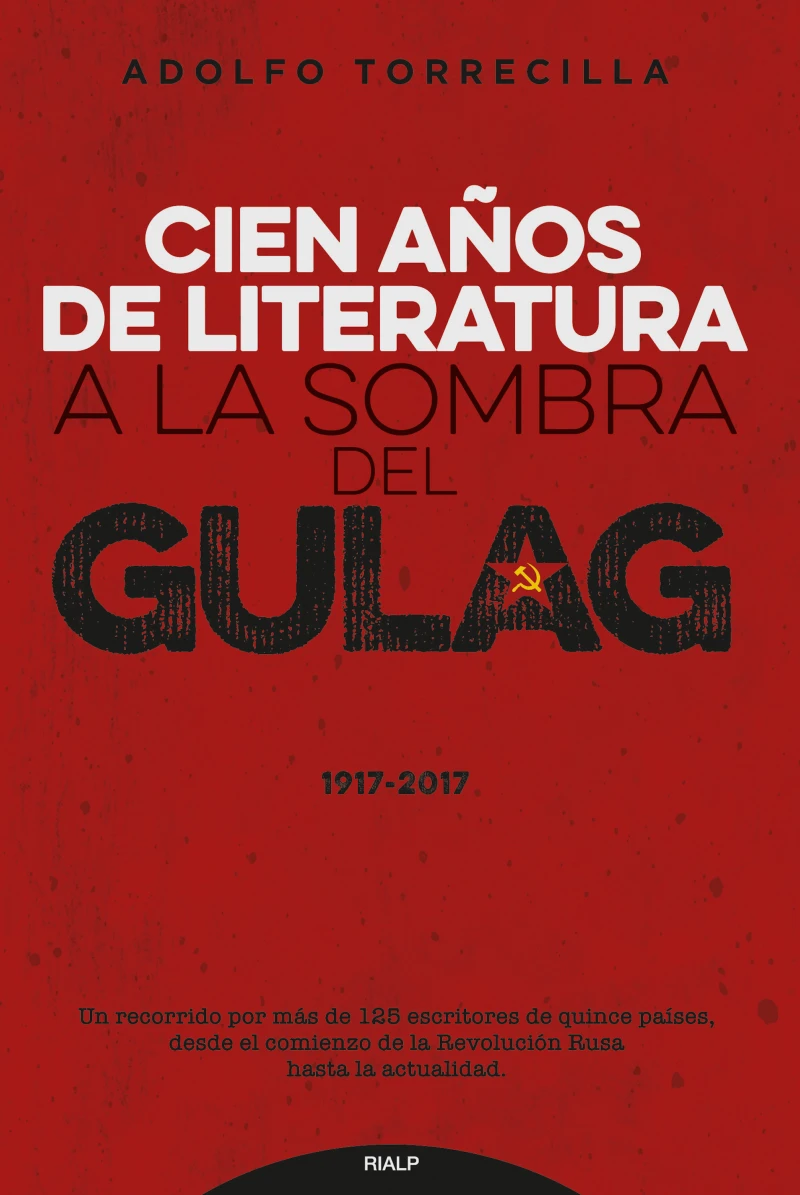 Portada: Cien años de literatura a la sombra del Gulag 1917-2017