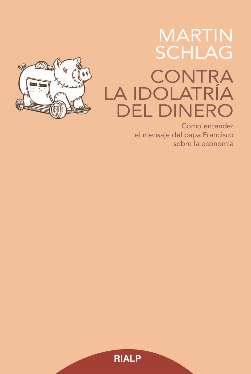 Portada: Contra la idolatría del dinero