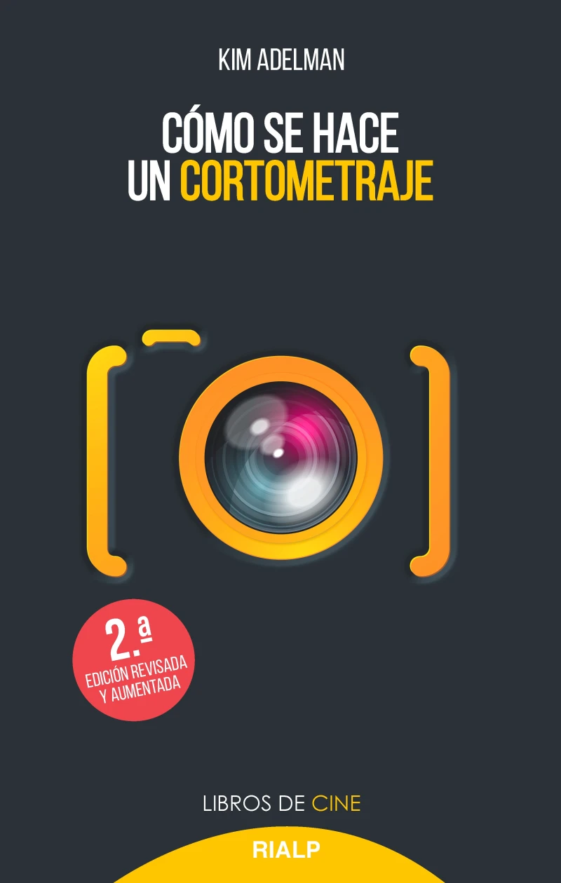 Portada: Cómo se hace un cortometraje