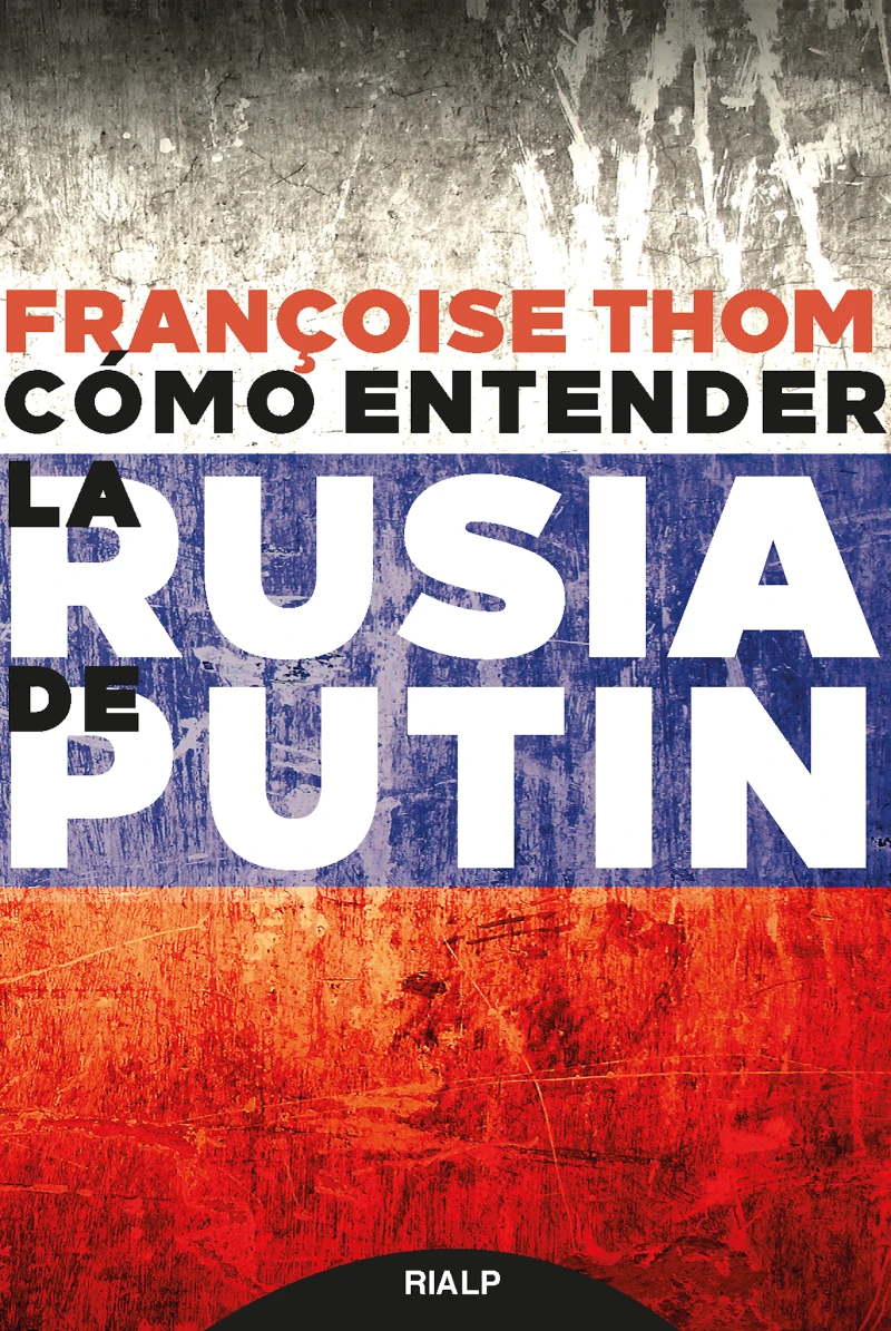 Portada: Cómo entender la Rusia de Putin