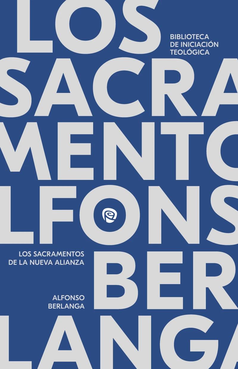 Portada: Los sacramentos en la Nueva Alianza