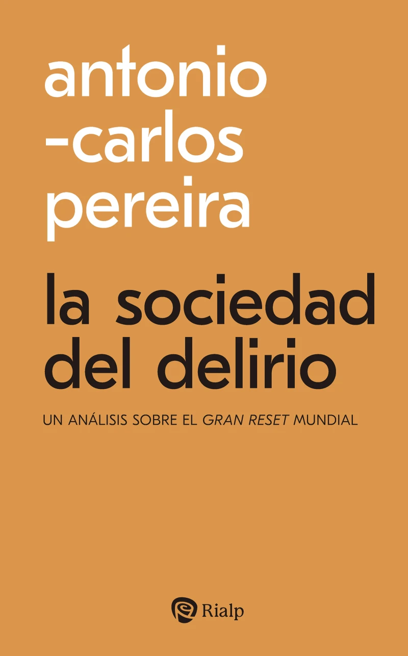 Portada: La sociedad del delirio