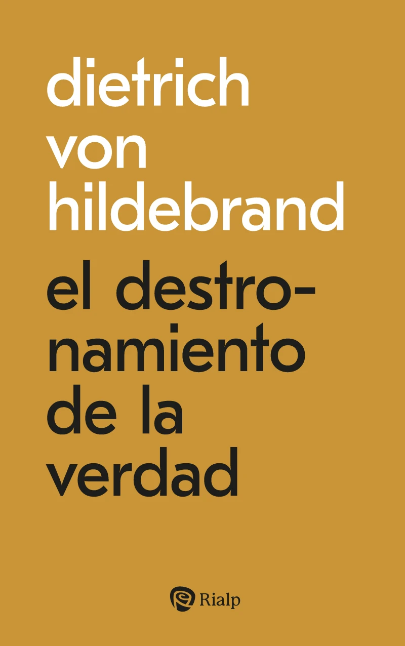 Portada: El destronamiento de la verdad