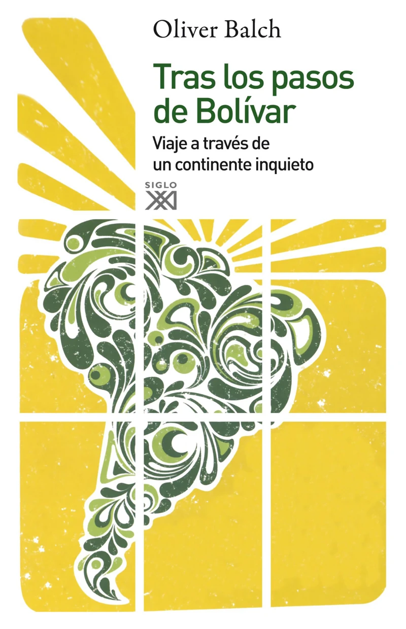 Portada: Tras los pasos de Bolívar