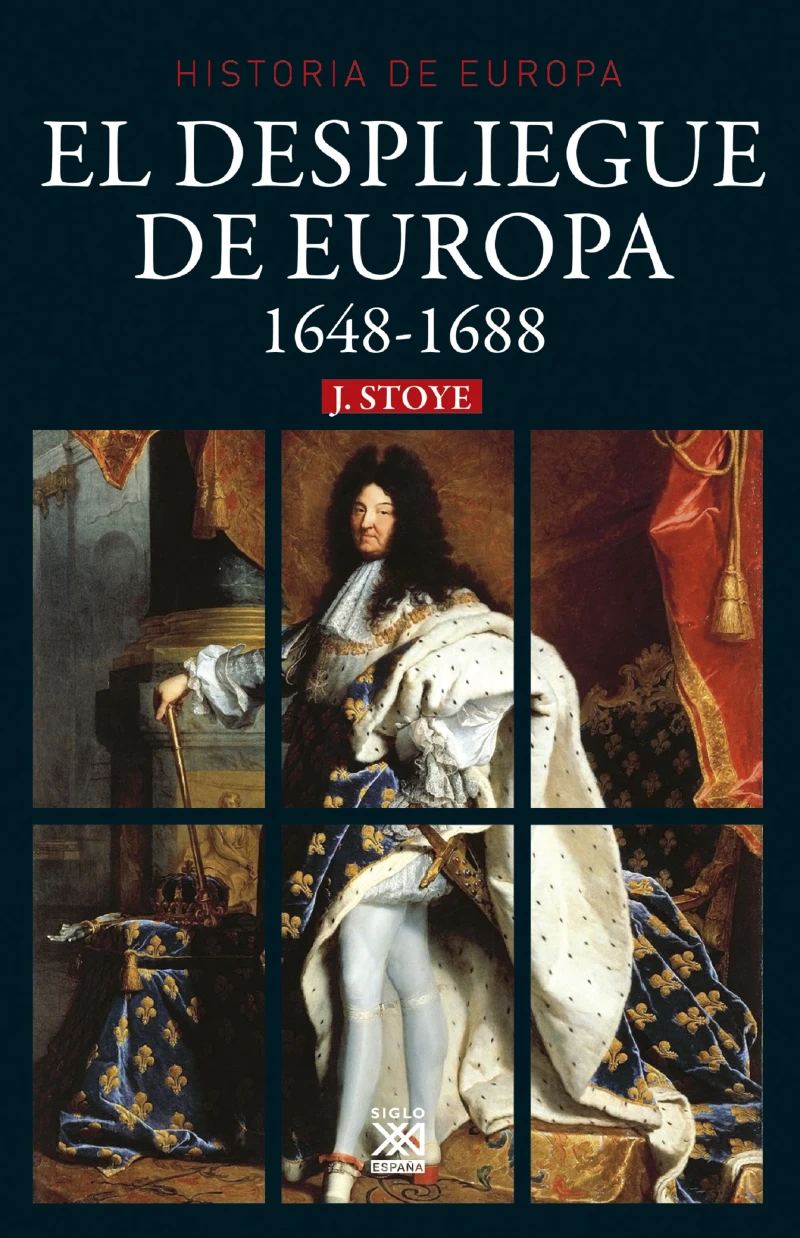 Portada: El despliegue de Europa. 1648-1688
