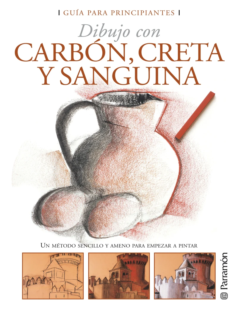 Portada: Guía para principiantes: Dibujo con carbón, creta y sanguina