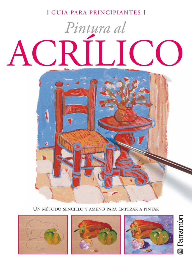 Portada: Guía para principiantes. Pintura al acrílico