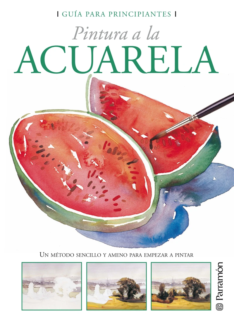 Portada: Guía para principiantes. Pintura a la acuarela