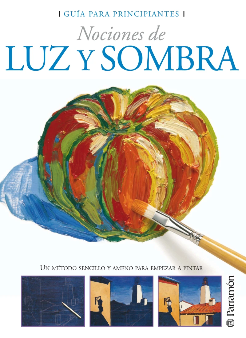 Portada: Guía para principiantes. Nociones de luz y sombra