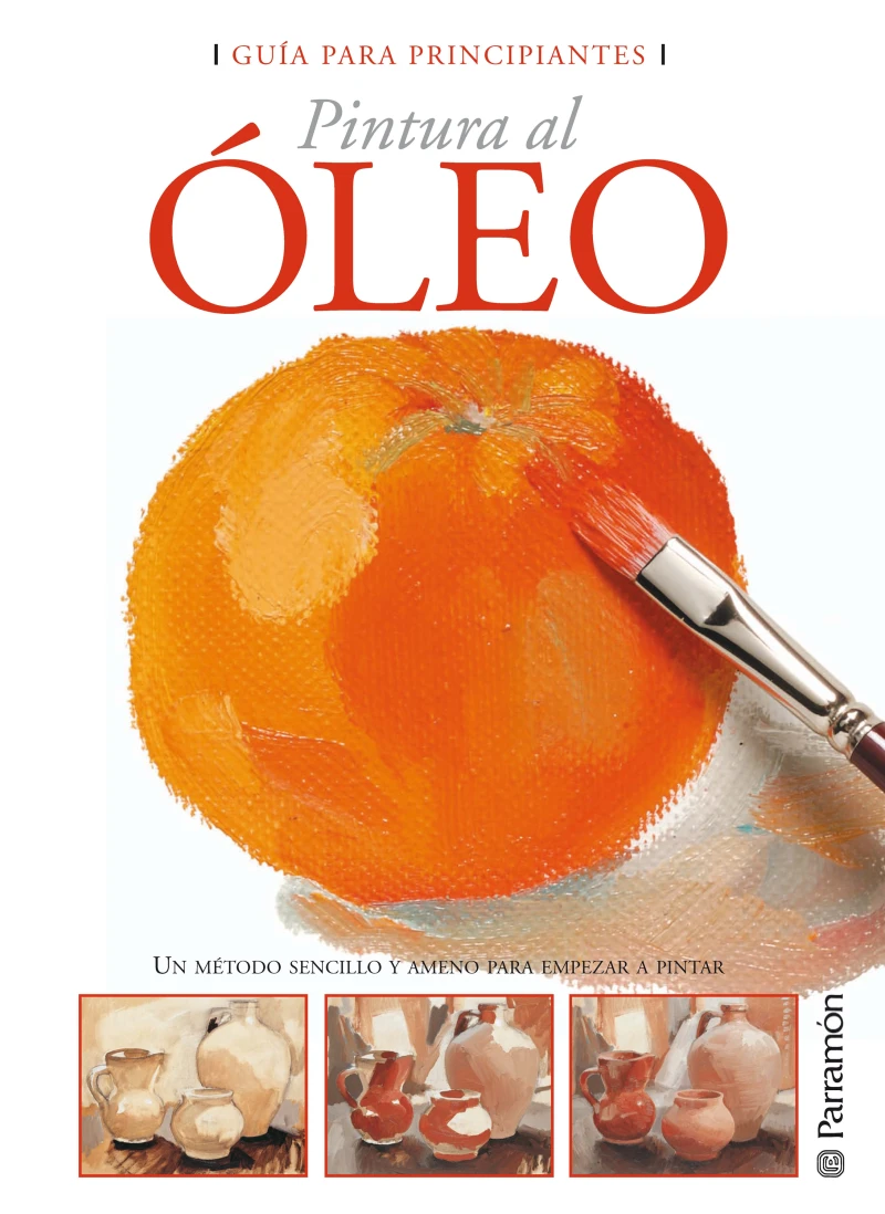 Portada: Guía para principiantes. Pintura al óleo