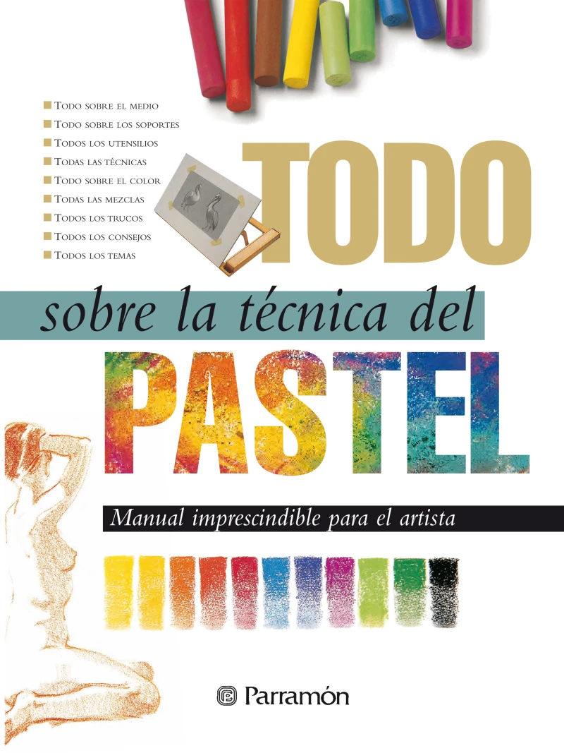Portada: Todo sobre la técnica del pastel
