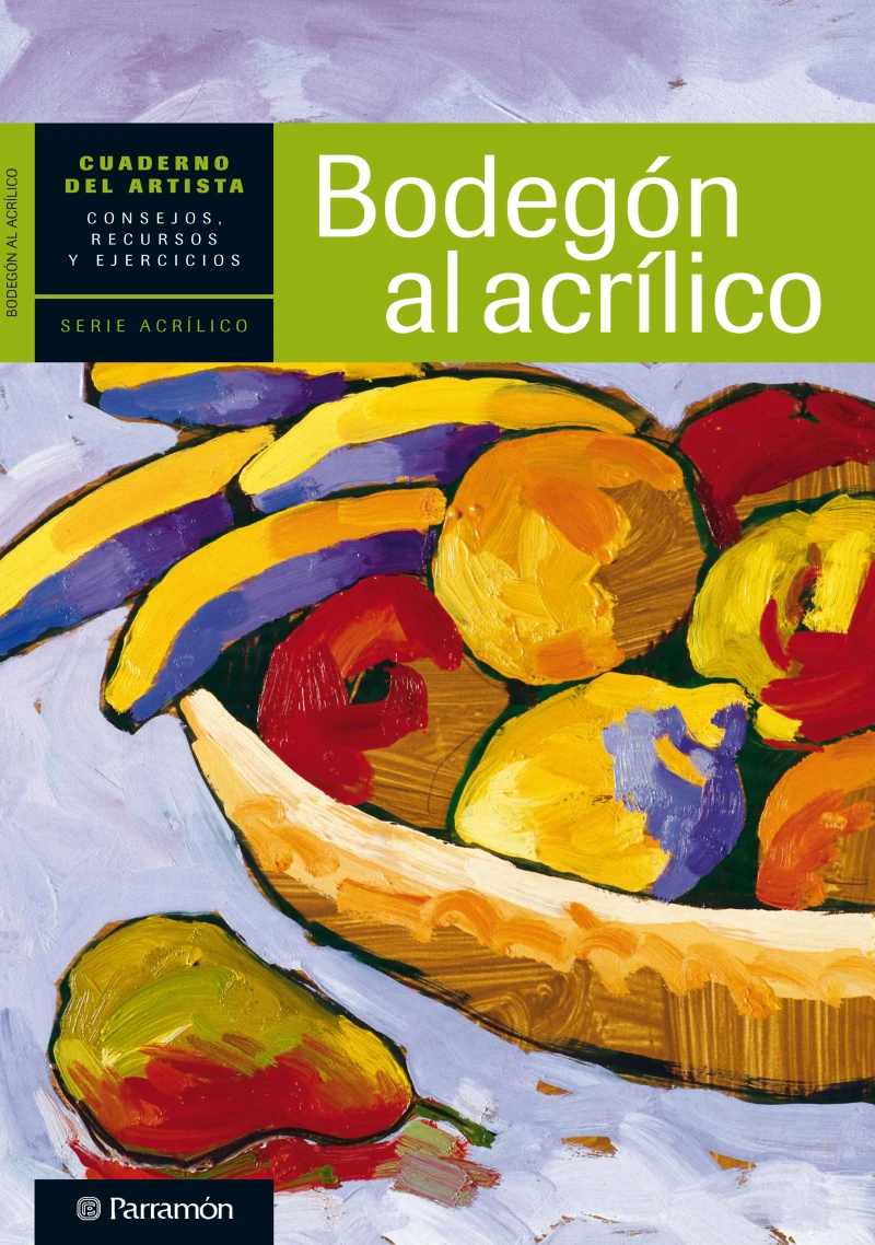 Portada: Cuaderno del artista. Bodegón al acrílico