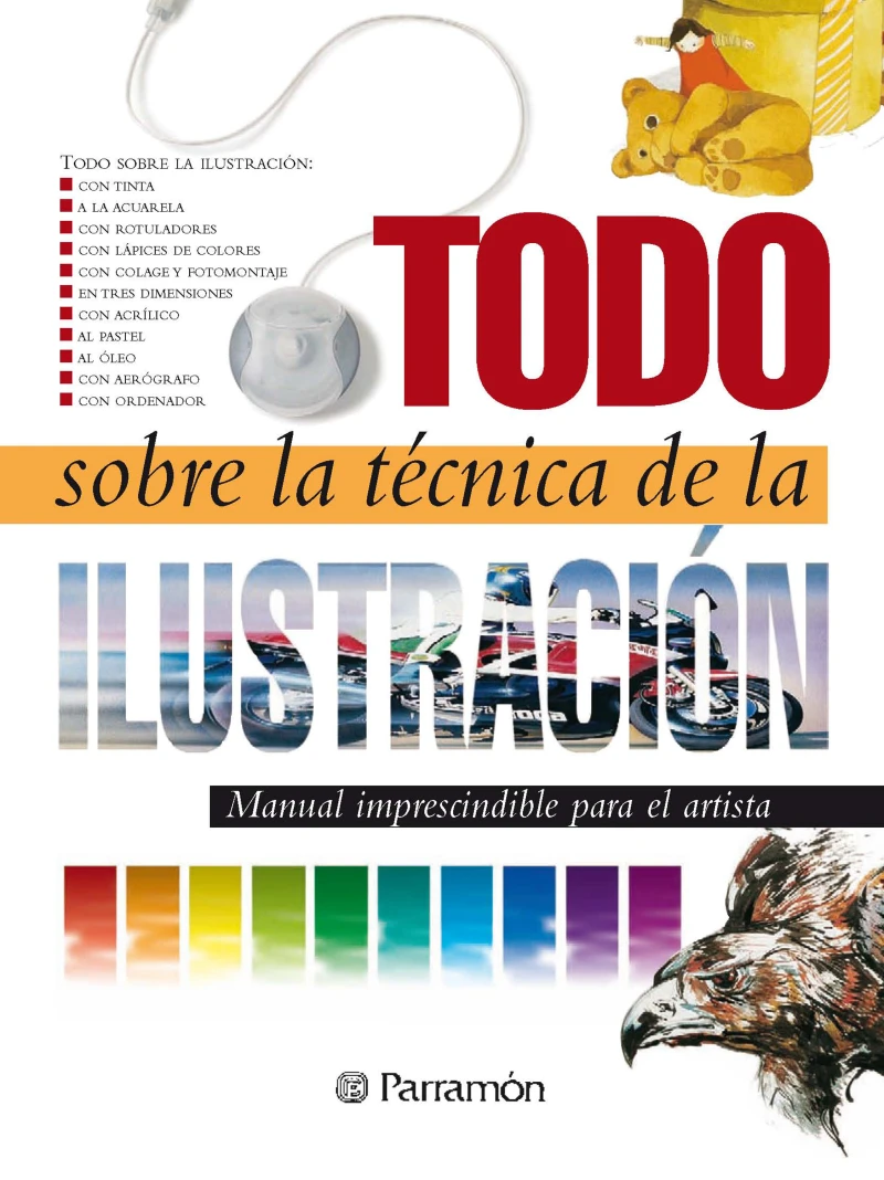 Portada: Todo sobre la técnica de la ilustración
