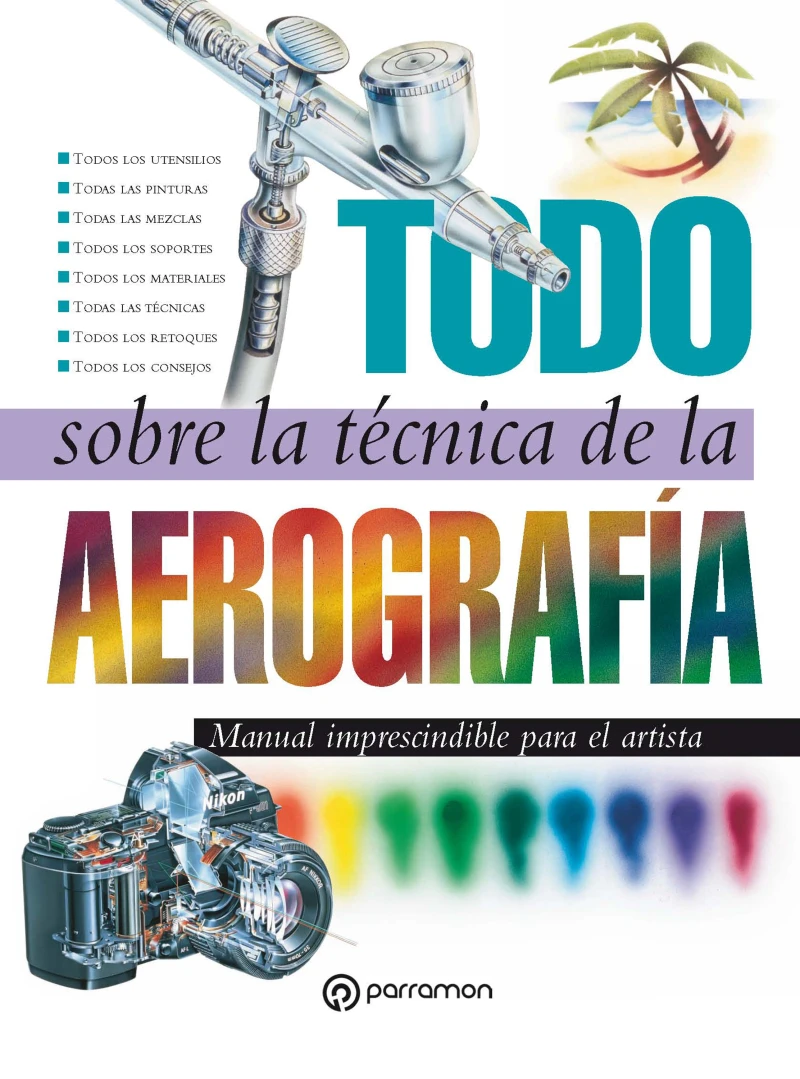 Portada: Todo sobre la técnica de la aerografía