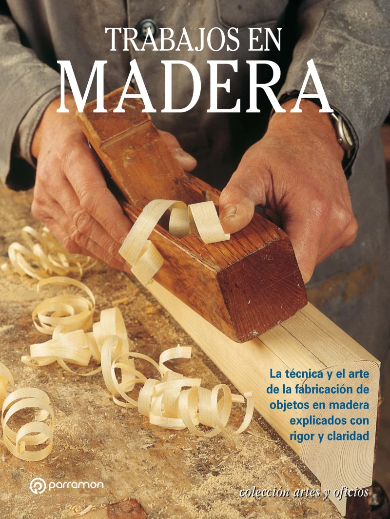 Portada: Artes & Oficios. Trabajos en madera