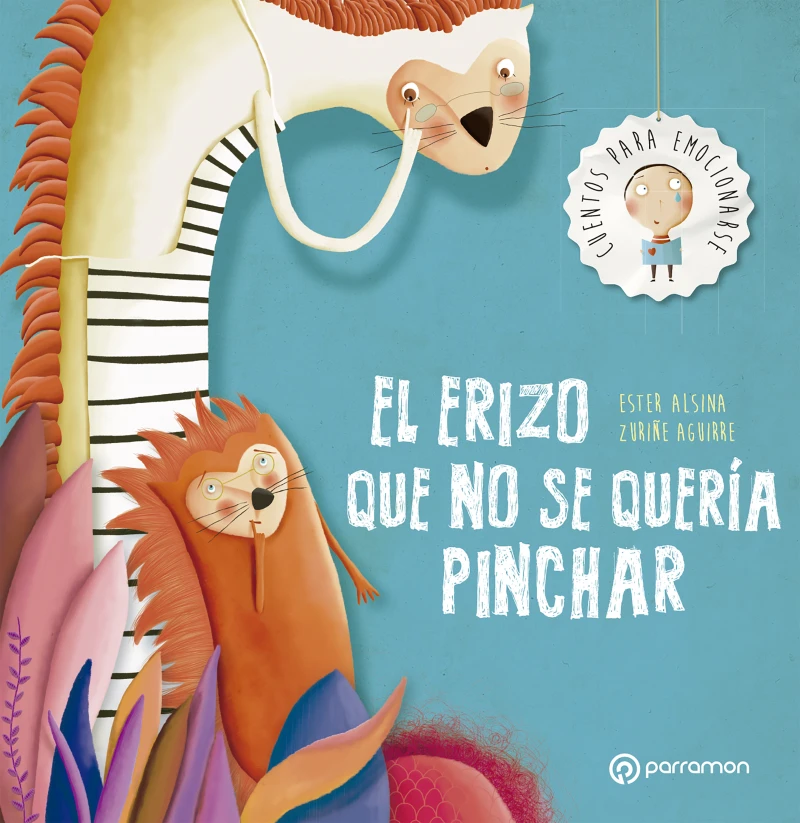 Portada: El erizo que no se quería pinchar