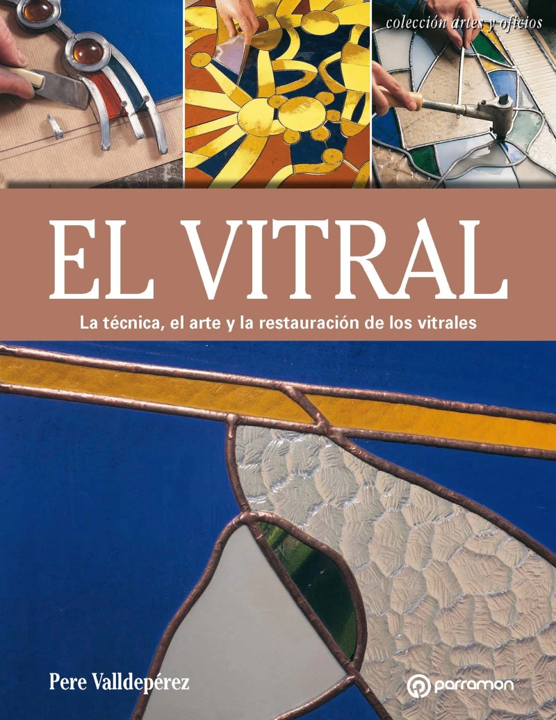 Portada: Artes & Oficios. El vitral