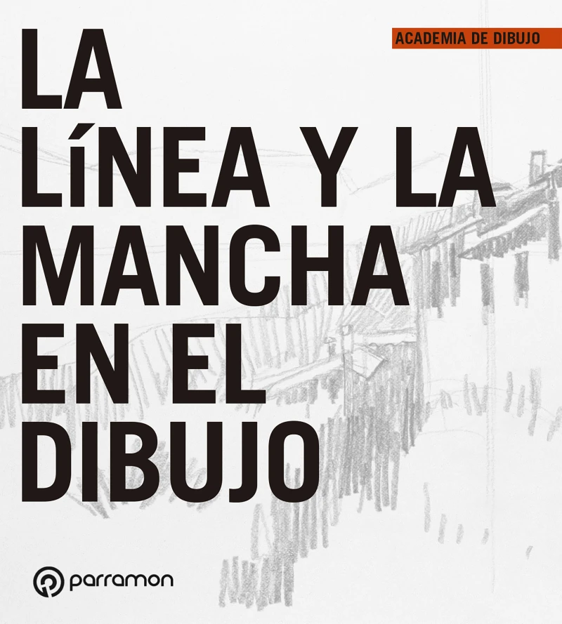 Portada: La línea y la mancha en el dibujo