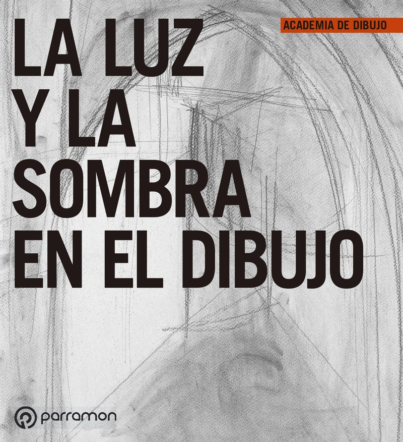 Portada: La luz y la sombra en el dibujo