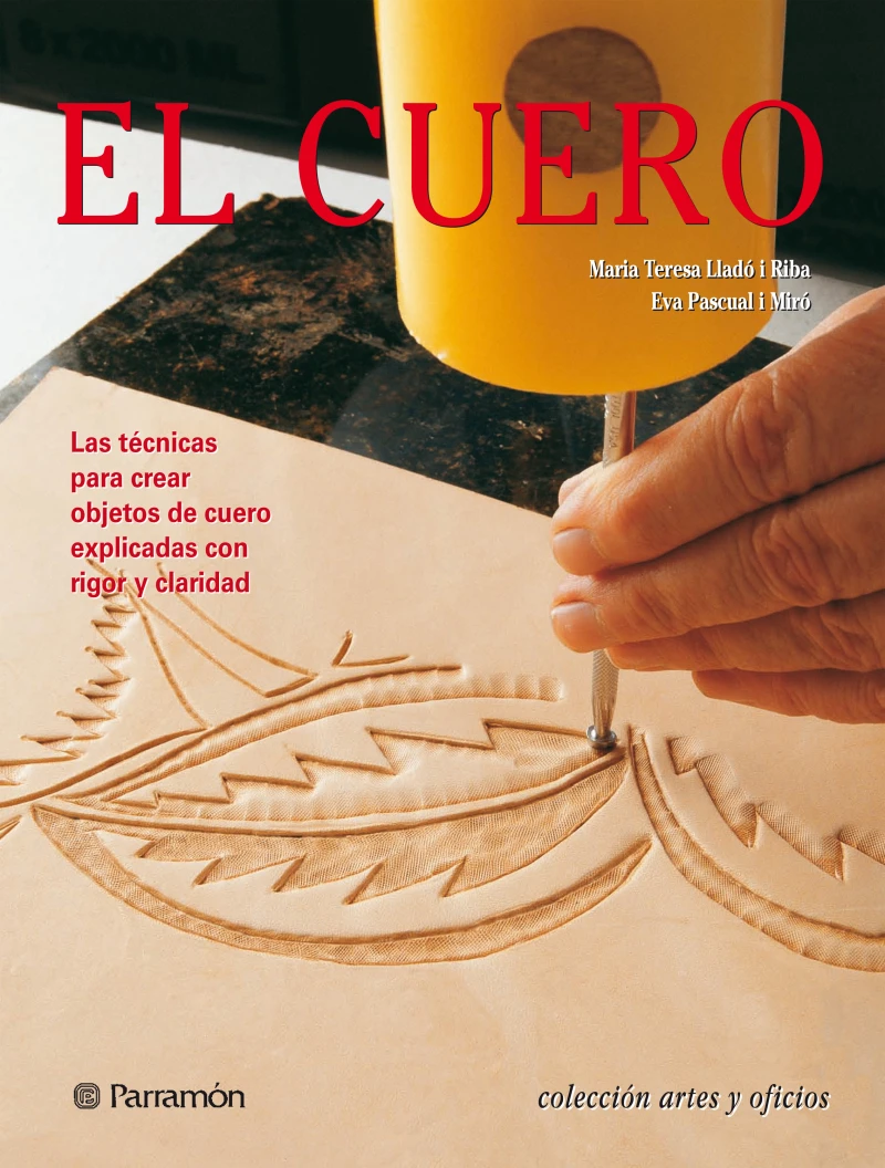 Portada: Artes & Oficios. El cuero