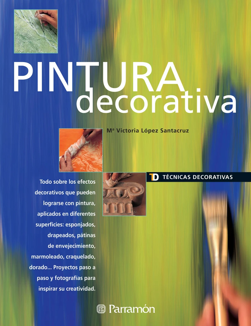 Portada: Técnicas Decorativas. Pintura decorativa