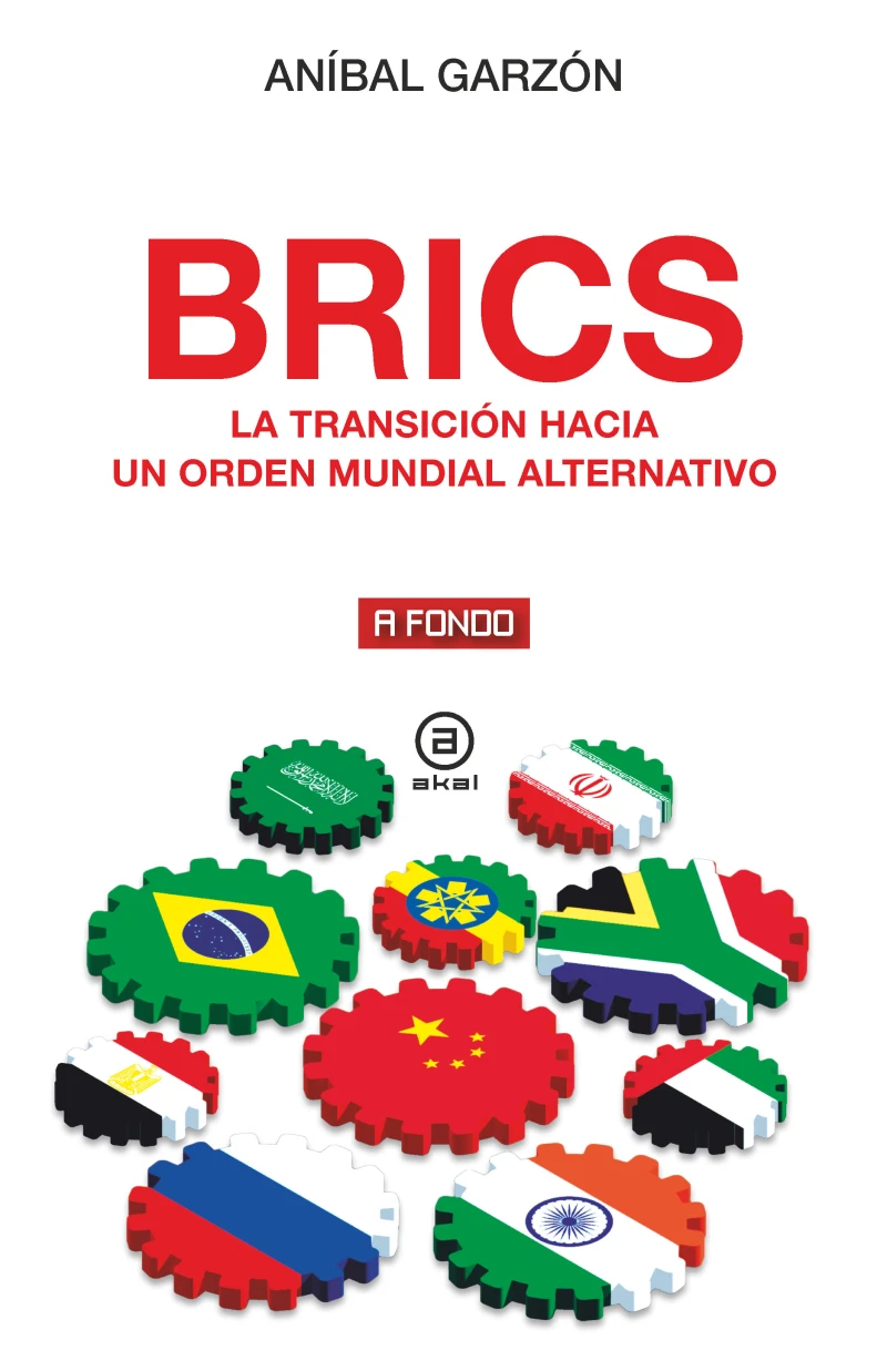 Portada: BRICS. La transición hacia un orden mundial alternativo
