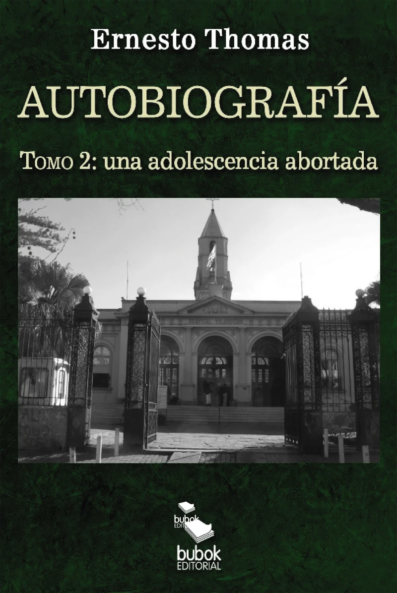Portada: Autobiografía: una adolescencia abortada (tomo 2)