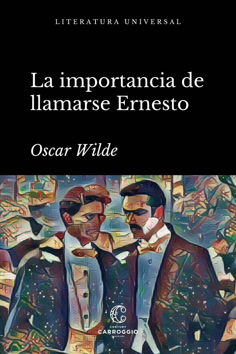 Portada: La importancia de llamarse Ernesto