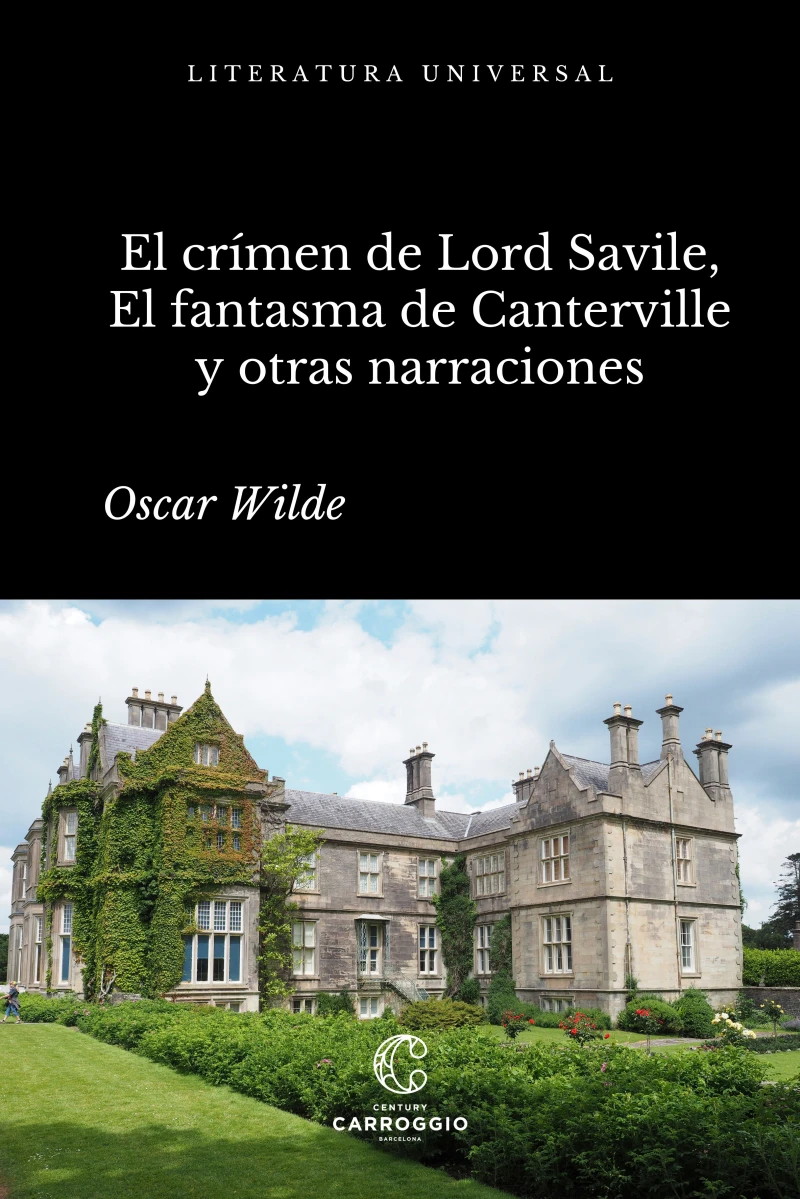 Portada: El crimen de Lord Arthur Savile, El fantasma de Canterville y otras narraciones