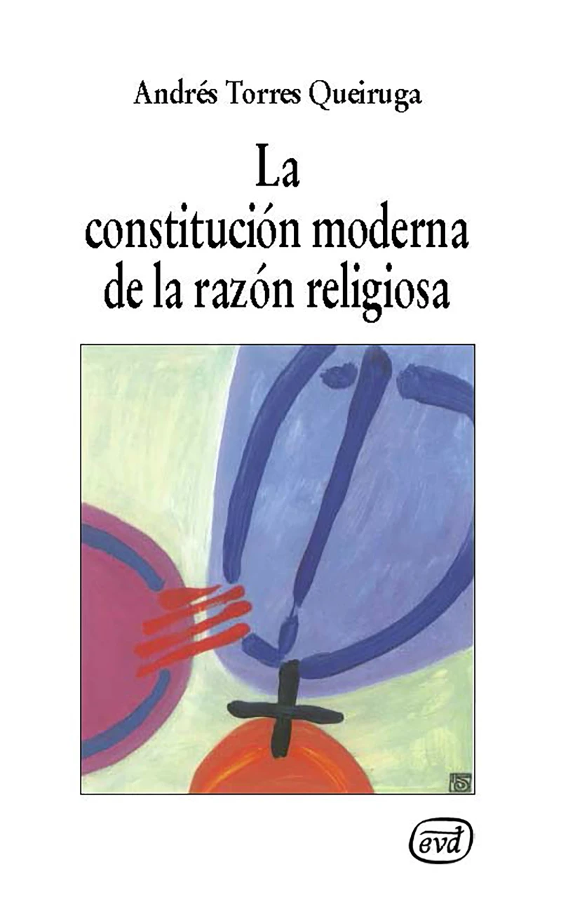 Portada: La constitución moderna de la razón religiosa