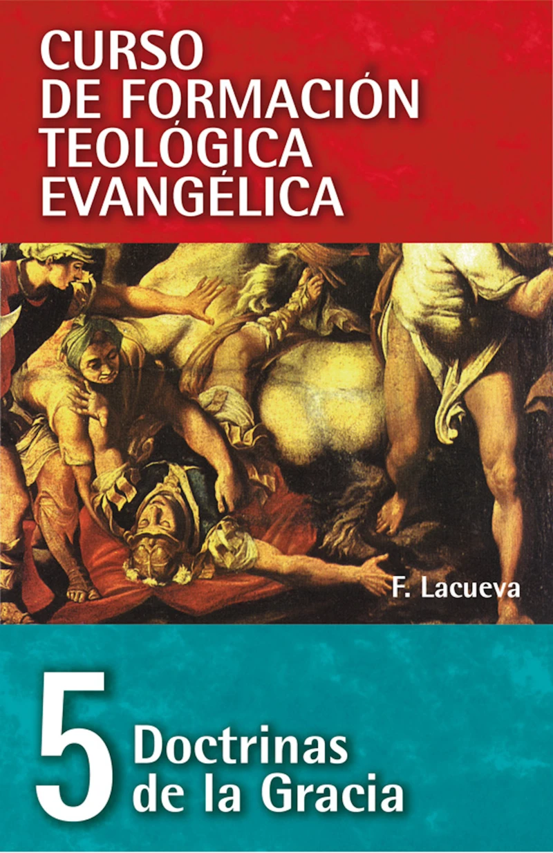 Portada: CFT 05 - Doctrinas de la Gracia