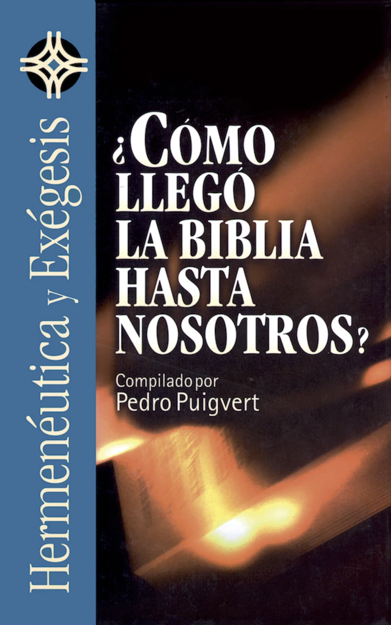 Portada: ¿Cómo llegó la Biblia hasta nosotros?