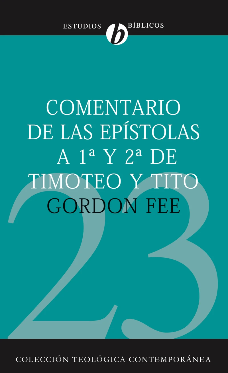 Portada: Comentario de las epístolas de 1ª y 2ª de Timoteo y Tito