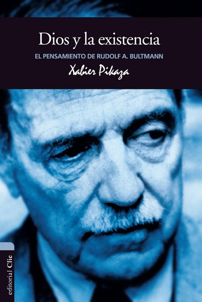 Portada: El pensamiento de R. Bultmann: Dios y la existencia
