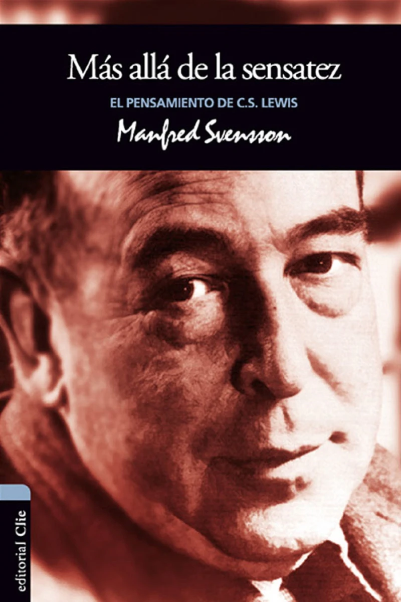 Portada: El pensamiento de C.S. Lewis: Más allá de la sensatez