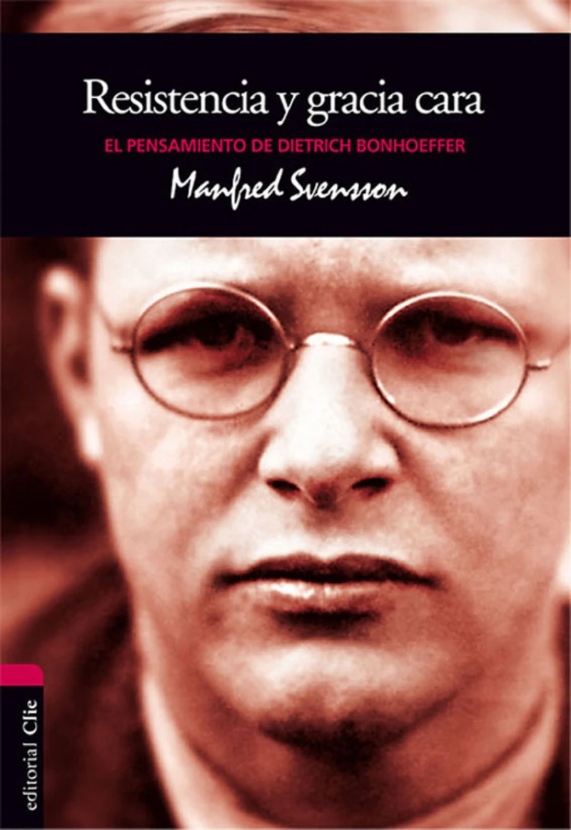 Portada: El pensamiento de D. Bonhoeffer: Resistencia y gracia cara