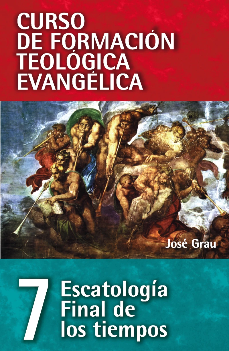 Portada: CFT 07 - Escatología, Final de los tiempos