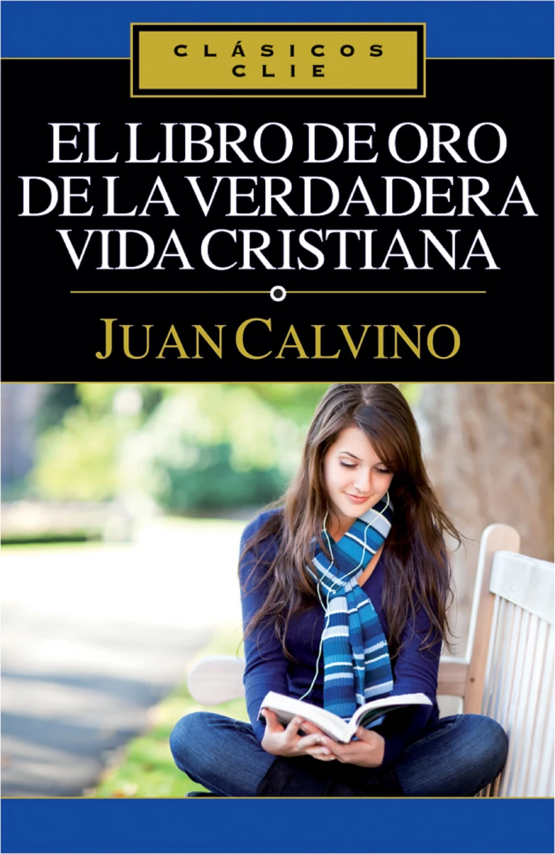 Portada: El libro de Oro de la verdadera vida cristiana