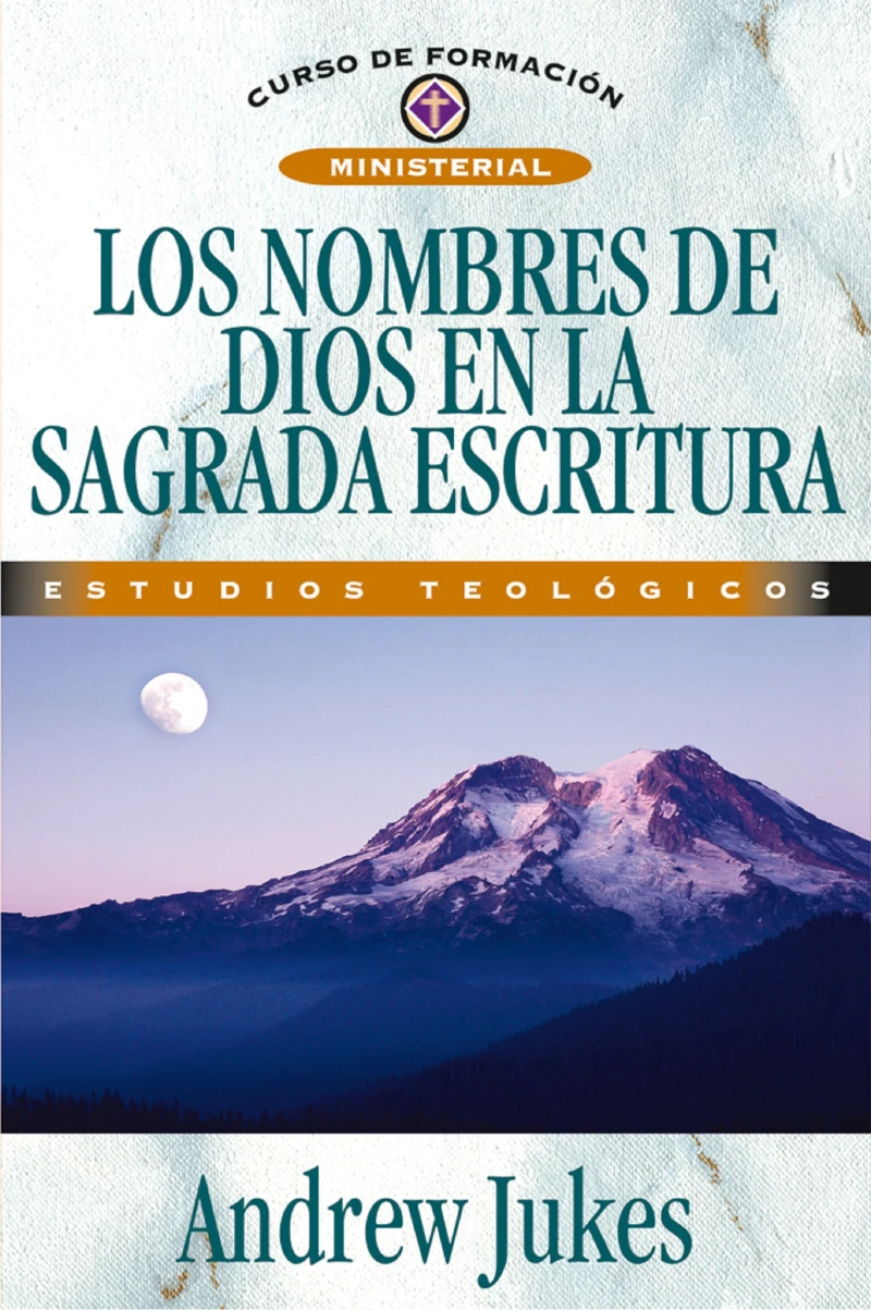 Portada: Los nombres de Dios en la Sagrada Escritura