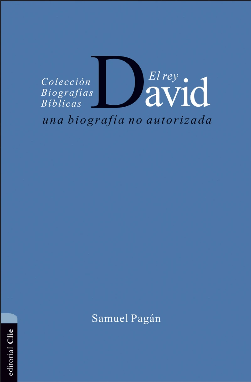 Portada: El rey David: Una biografía no autorizada