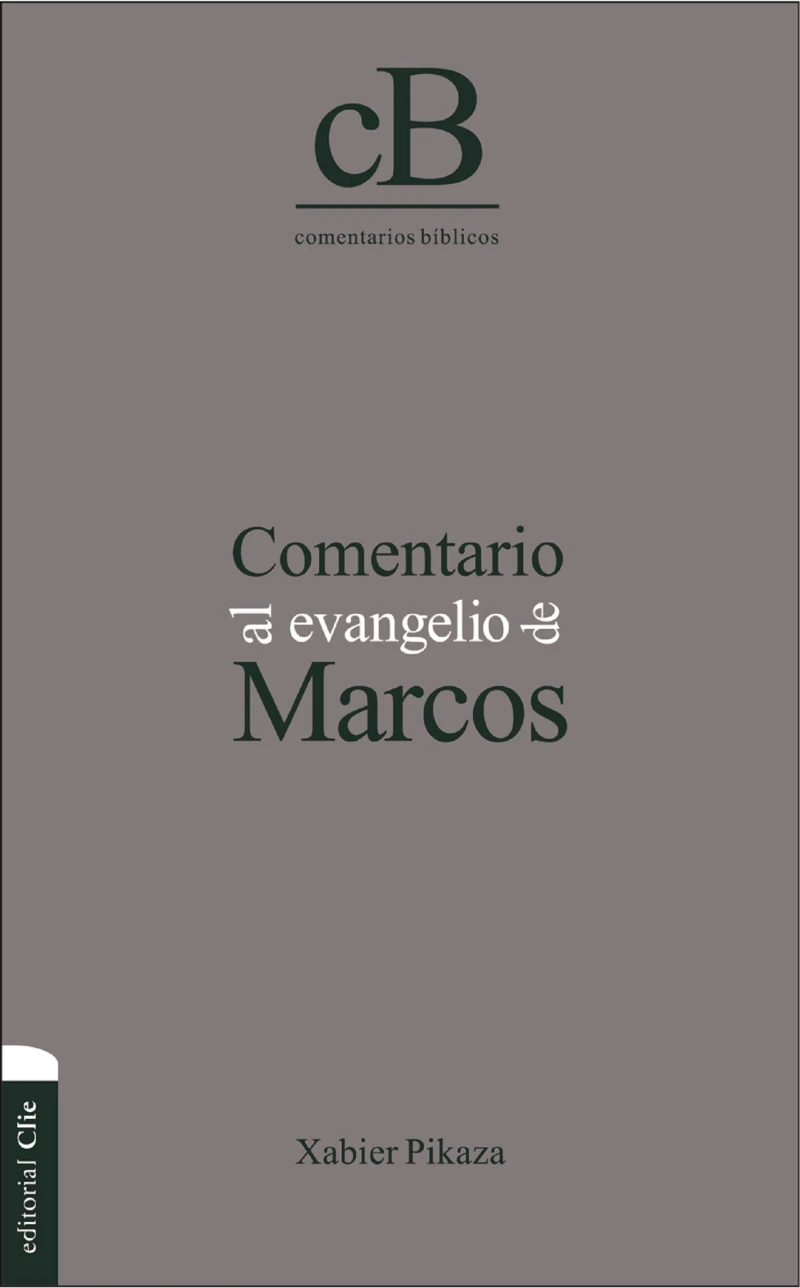 Portada: Comentario al Evangelio de Marcos