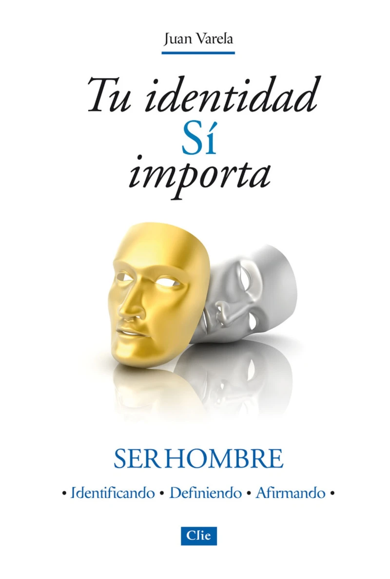 Portada: Tu identidad sí importa: Ser hombre