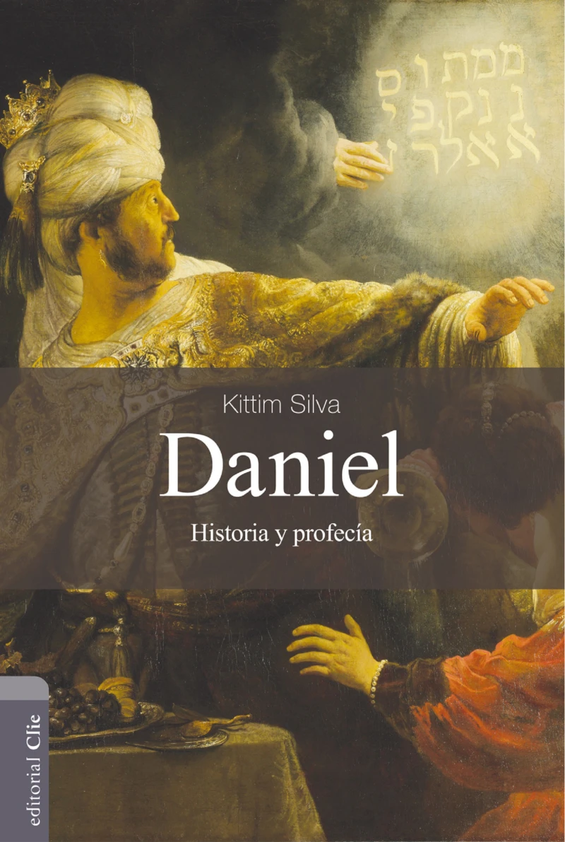 Portada: Daniel: Historia y Profecía